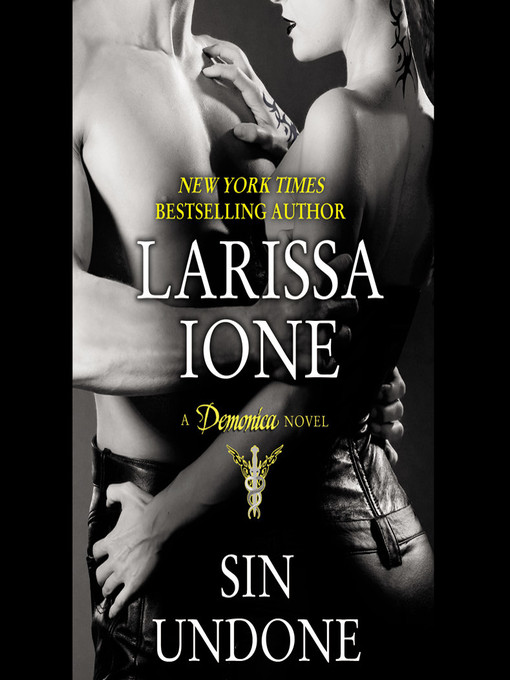 Title details for Sin Undone by Larissa Ione - Wait list